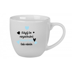 Personalizovaný keramický hrníček 400 ml - když to nezvládne … tak nikdo