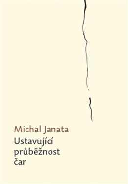 Ustavující průběžnost čar - Michal Janata