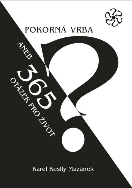 Pokorná vrba - Karel Keslly Mazánek