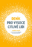 Deník pro vysoce citlivé lidi Judith Orloff