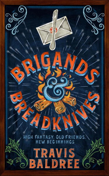 Brigands & Breadknives - Travis Baldree