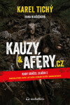 Kauzy & aféry.cz - Kudy kráčel zločin 2 - Karel Tichý
