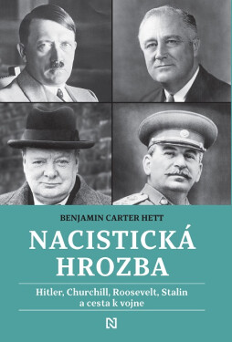 Nacistická hrozba - Benjamin Carter Hett