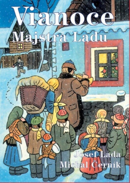 Vianoce Majstra Ladu - Josef Lada