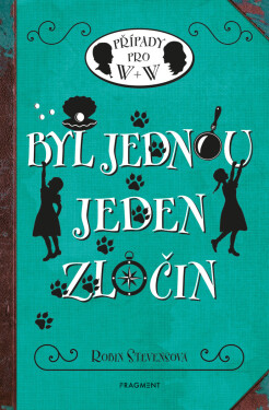 Byl jednou jeden zločin - Robin Stevensová