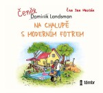 Na chalupě s moderním fotrem - audioknihovna - Dominik Landsman