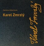 Karel Zmrzlý Helena Albertová