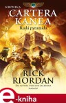 Kronika Cartera Kanea Rudá pyramida Rick Riordan