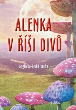 Alenka v říši divů (B1/B2) - Dana Olšovská - e-kniha