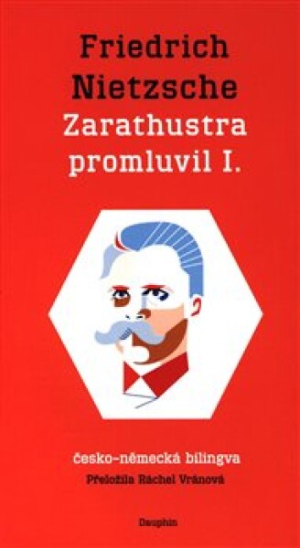 Zarathustra promluvil / Also sprach Zarathustra - Friedrich Nietzsche