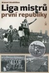 Liga mistrů první republiky - Karel Vodička