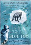 Leila and the Blue Fox Kiran Millwood