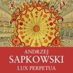 Lux Perpetua - Husitská trilogie 3 - CDmp3 (Čte Ernesto Čekan) - Andrzej Sapkowski