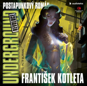 Underground: Revoluce - CDmp3 (Čte Petr Burian) - Kotleta František