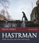 Hastrman Miloš Urban