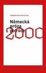 Německá próza po roce 2000 Naděžda