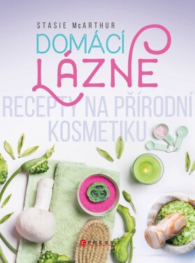 Domácí lázně - Stasie McArthur