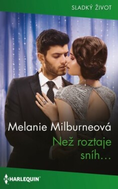 Než roztaje sníh… - Melanie Milburneová - e-kniha