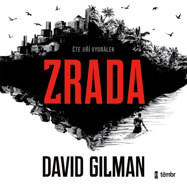Zrada - David Gilman - audiokniha