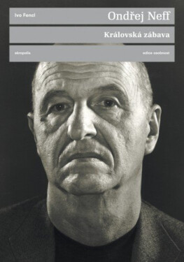 Královská zábava - Ondřej Neff