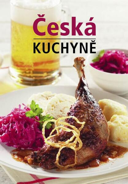 Česká kuchyně (česky) - Lea Filipová