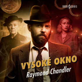 Vysoké okno - Raymond Chandler - audiokniha