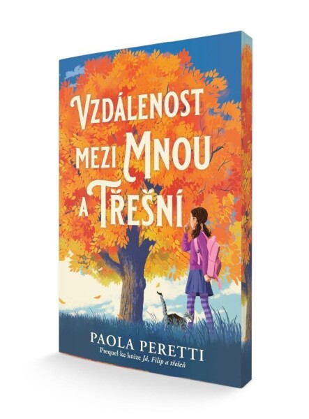 Vzdálenost mezi mnou a třešní (Prequel ke knize Já, Filippo a třešeň) - Paola Peretti