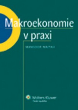 Makroekonomie praxi