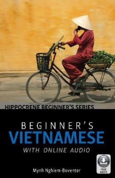 Beginner´s Vietnamese with Online Audio - Mynh Nghiem-Boventer