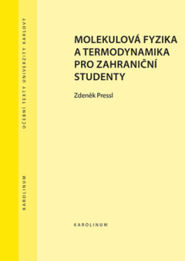 Molekulová fyzika a termodynamika pro zahraniční studenty - Zdeněk Pressl - e-kniha