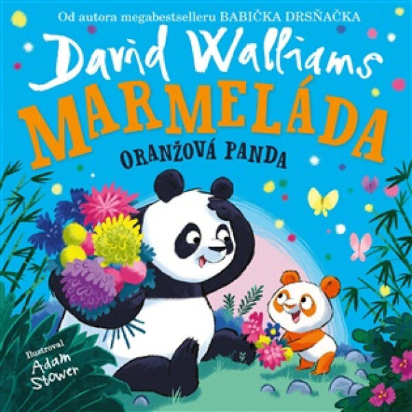 Marmeláda, oranžová panda - David Walliams