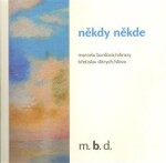 Někdy někde Břetislav Ditrych