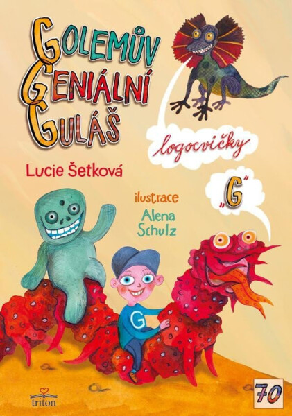 Golemův geniální guláš Lucie Šetková
