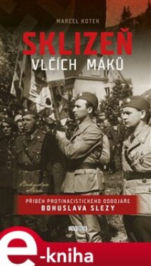 Sklizeň vlčích máků - Marcel Kotek e-kniha