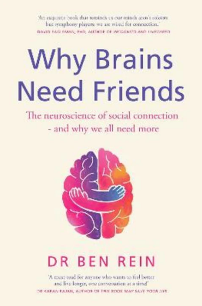 Why Brains Need Friends