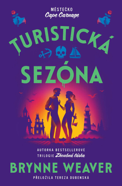 Turistická sezóna - Brynne Weaver