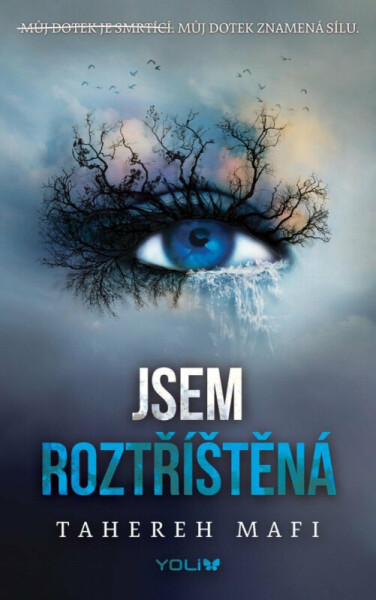 Jsem roztříštěná - Tahereh Mafi