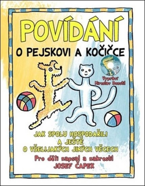 Povídání o pejskovi a kočičce + CD - Josef Čapek