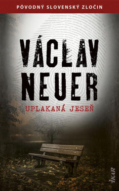 Uplakaná jeseň - Václav Neuer