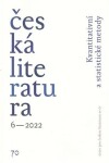 Česká literatura 6/2022 - Kolektiv