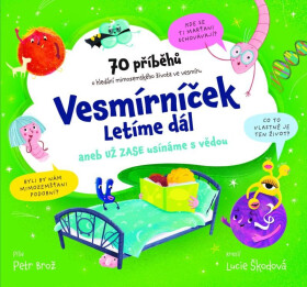 Vesmírníček: Letíme dál - Petr Brož