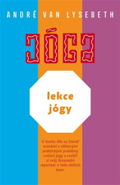 Lekce jógy Lysebeth André Van
