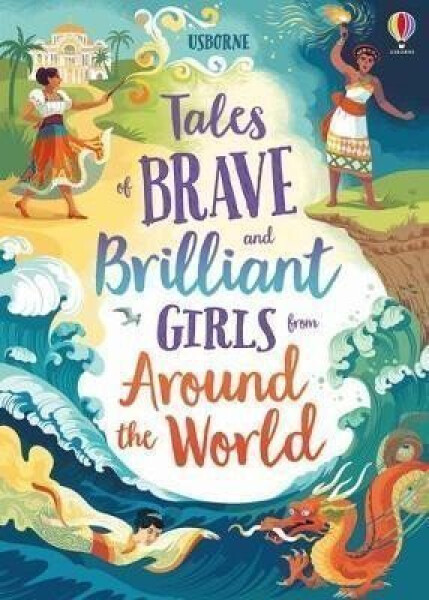 Tales of Brave and Brilliant Girls from Around the World - Various