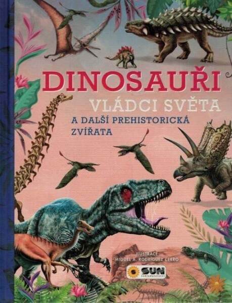 Dinosauři Vládci světa