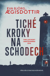 Tiché kroky na schodech - Eva Bjoerg AEgisdottir