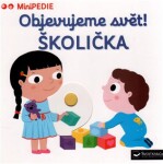 Objevujeme svět! ŠKOLIČKA