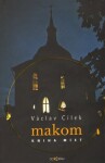 Makom. Kniha míst Václav Cílek