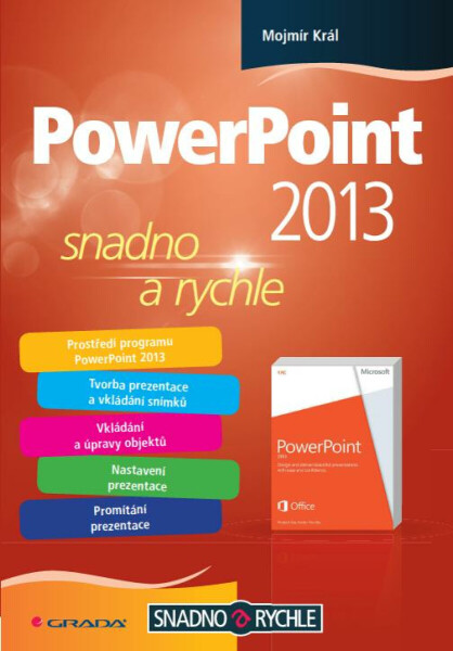 PowerPoint 2013 - Mojmír Král