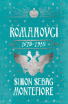 Romanovci - Simon Sebag Montefiore