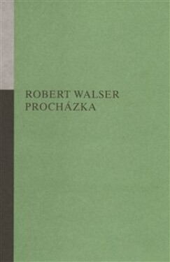 Procházka Robert Walser